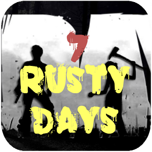7 Rusty Days